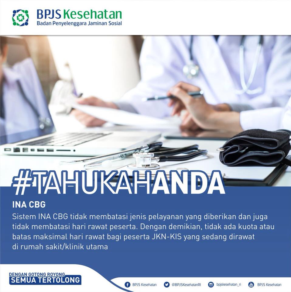 BPJS Kesehatan - Sahabat #TahukahAnda sistem INA CBG tidak membatasi ...