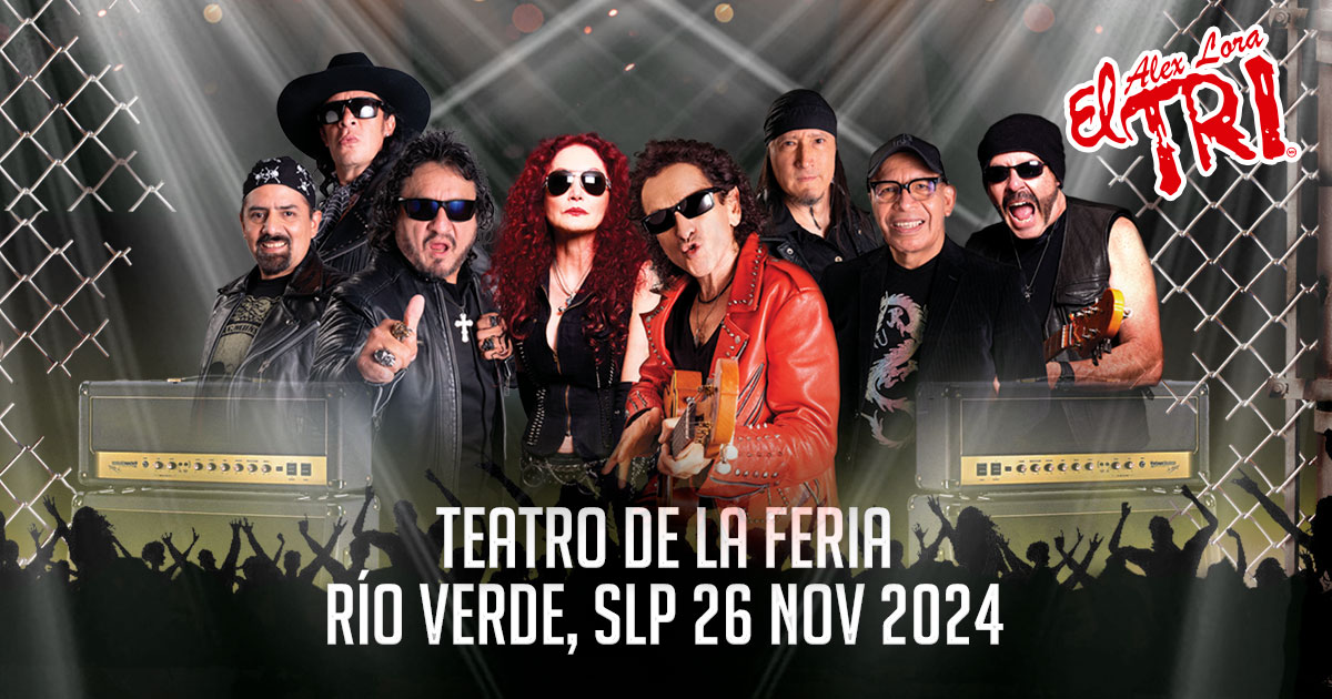 EL TRI en la FERIA RÍO VERDE SLP