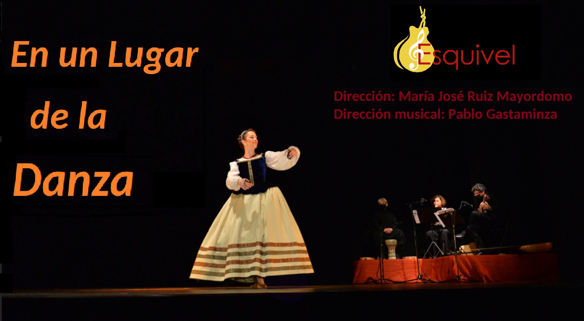 En un Lugar de la Danza. Danza y Música alrededor de Cervantes