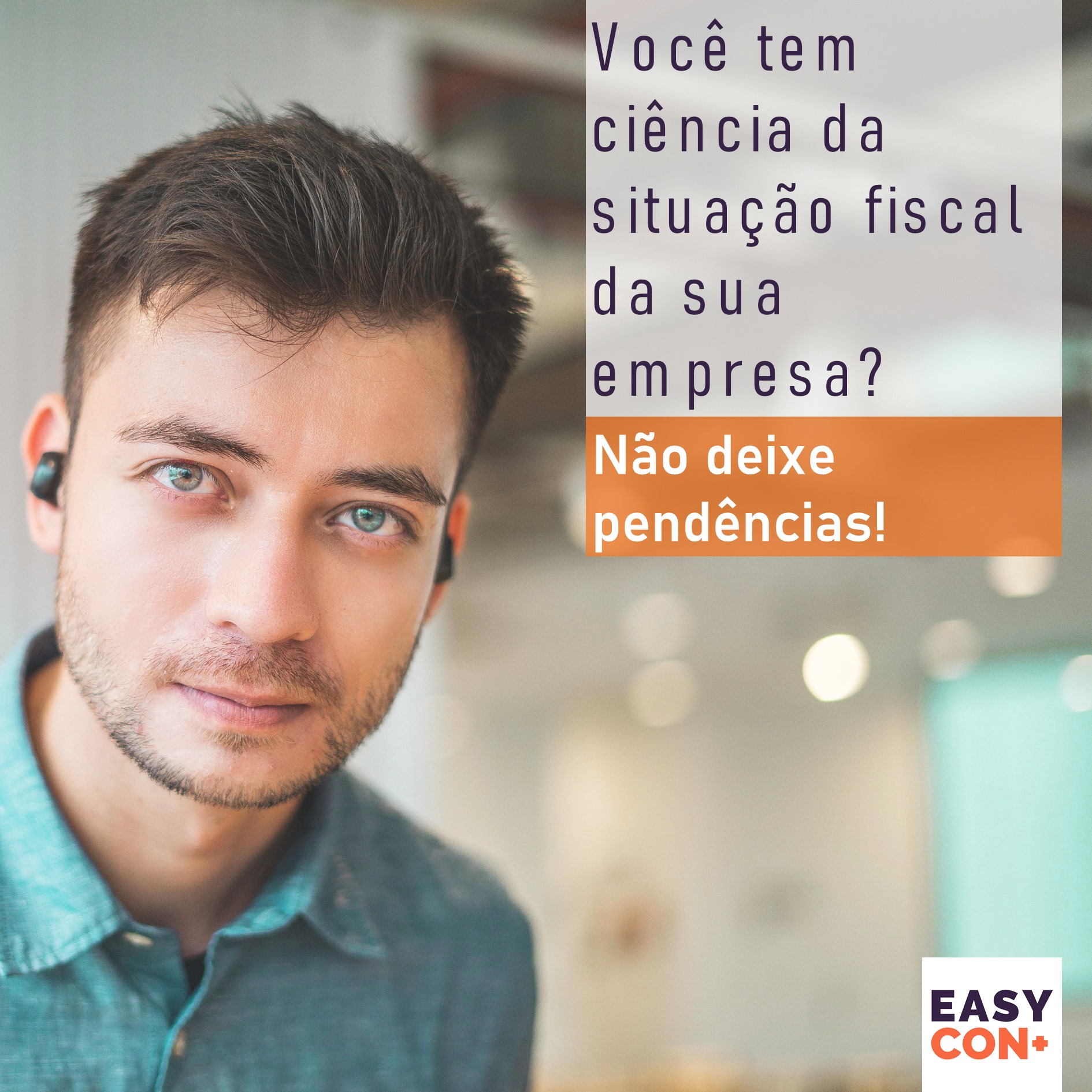 A situação fiscal... - Easy Con+ Contabilidade e Consultoria