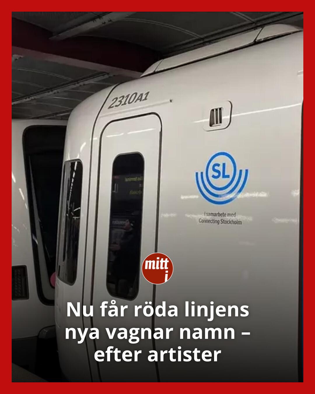Mitt - Vagnar som trafikerar röda linjen har nu fått namn – efter ...
