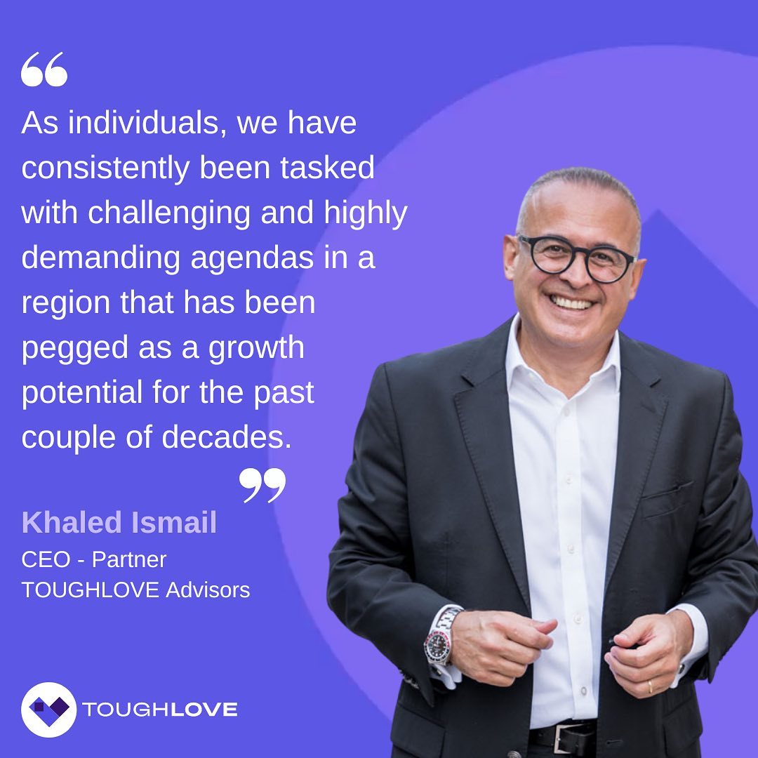 Our CEO and partner Khaled Ismail,... - Tough Love Advisors | Facebook