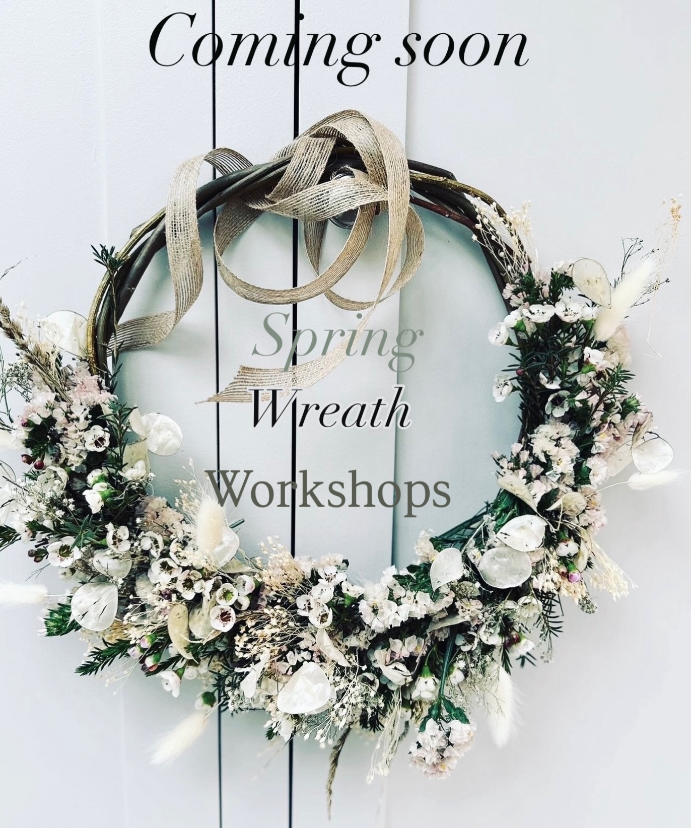 The Bloom - Coming soon for 2026! SPRING WREATH WORKSHOPS From the ...