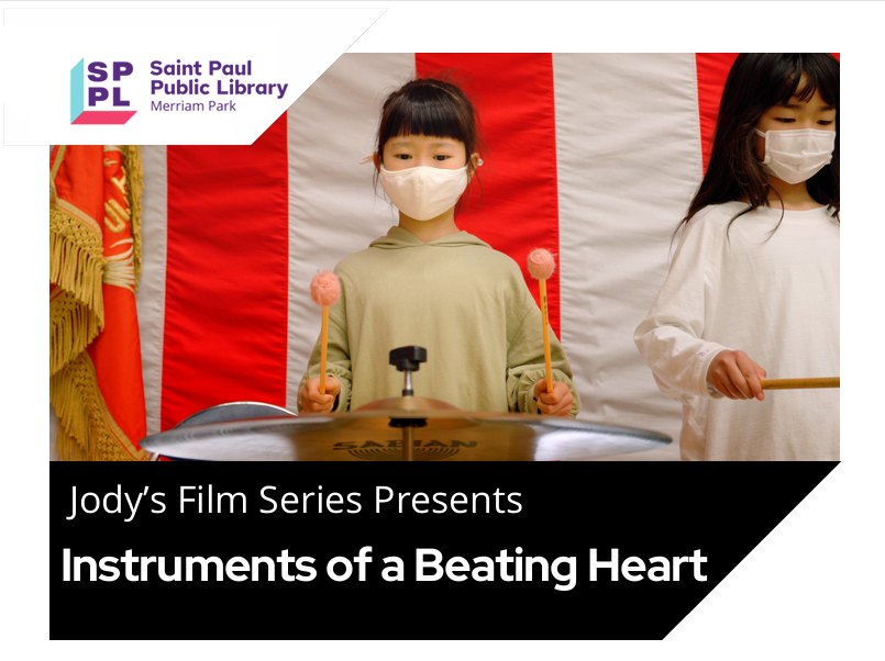 Jody's Film Series: Instruments of a Beating Heart