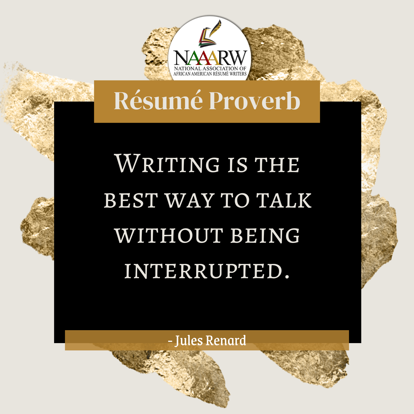 National - Resume Proverb: Writing is the best way to talk without ...