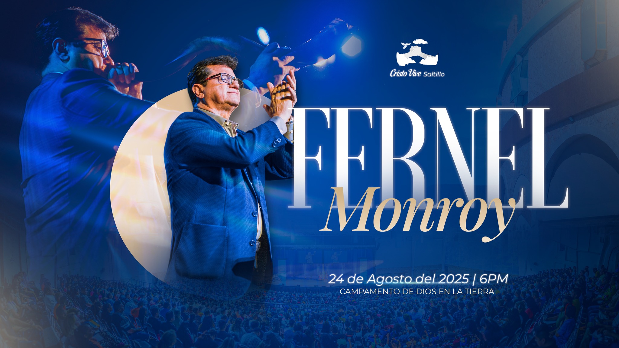 🎤 Fernel Monroy en Cristo Vive Saltillo