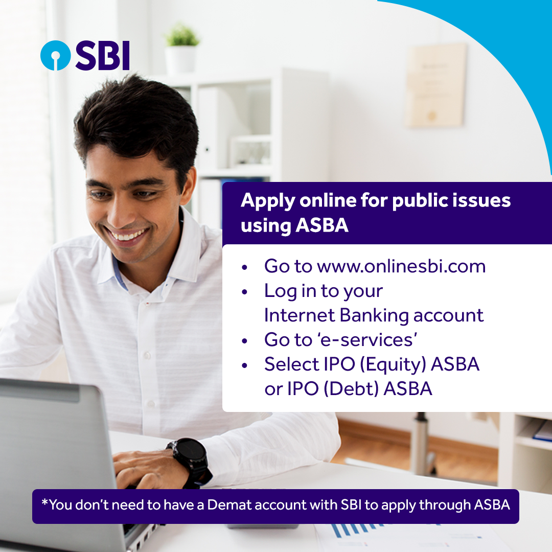 State - Go paperless when you apply for public issues through ASBA. Use ...