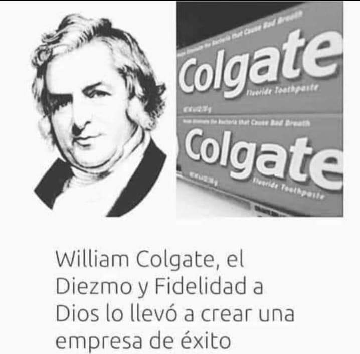 William Colgate, y la fe en Dios lo... - Miguel Correa Triple | Facebook