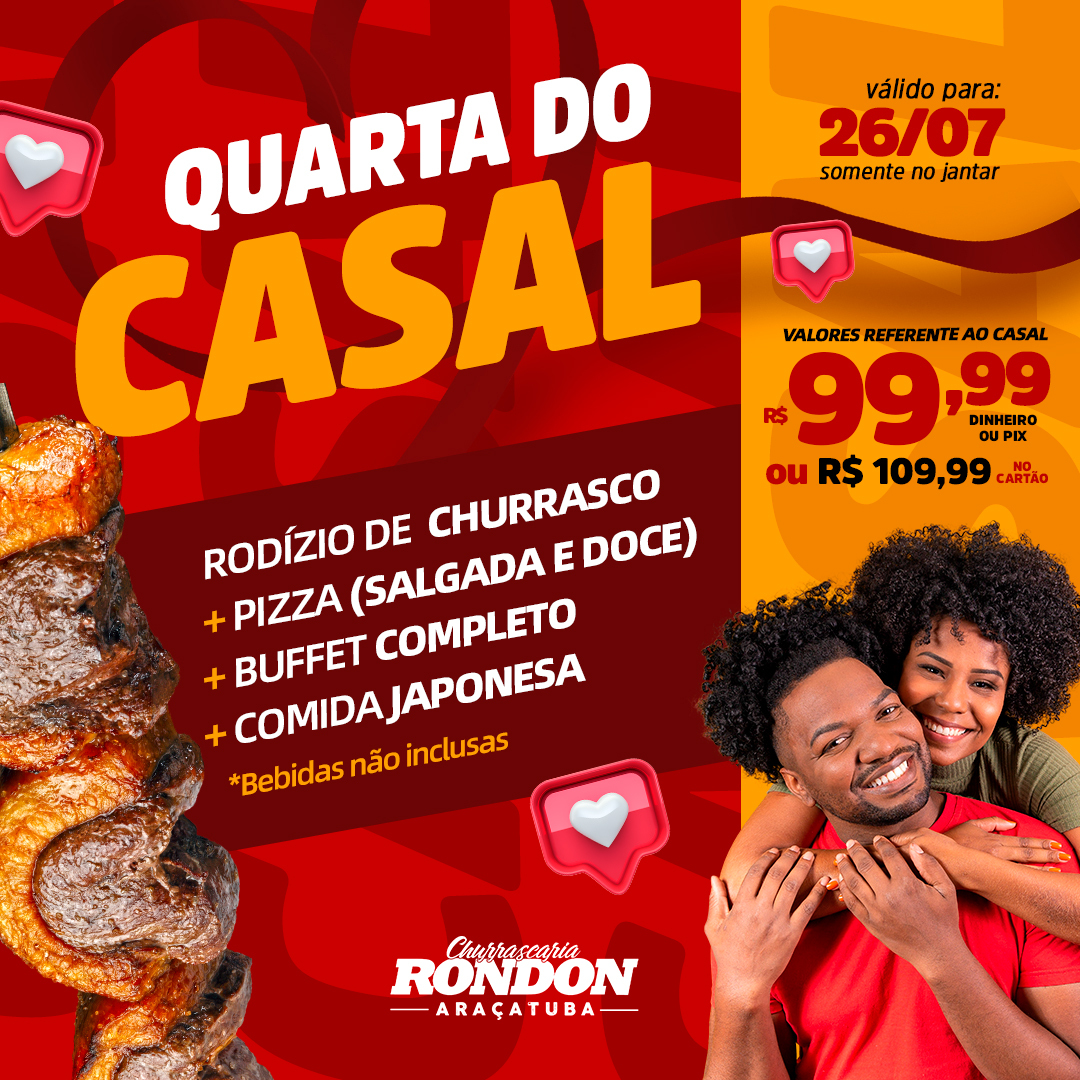Quarta do Casal 😍 Pra você... - Churrascaria Rondon Araçatuba