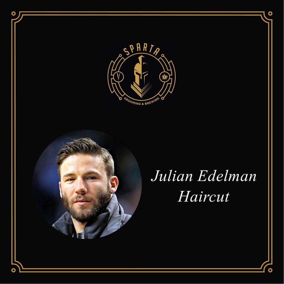 Julian Edelman S Haircut Is Among The Sparta Barber Coffee Facebook