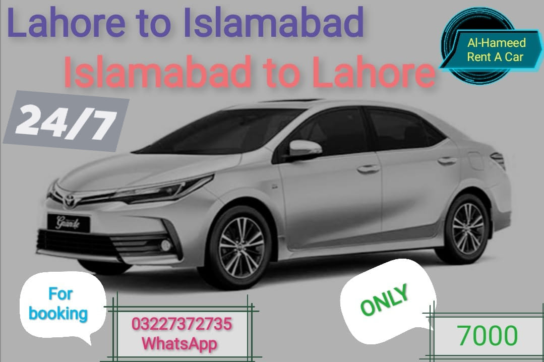 #Lahore to #islamabad & #Islamabad... - Al hameed Rent A car | Facebook