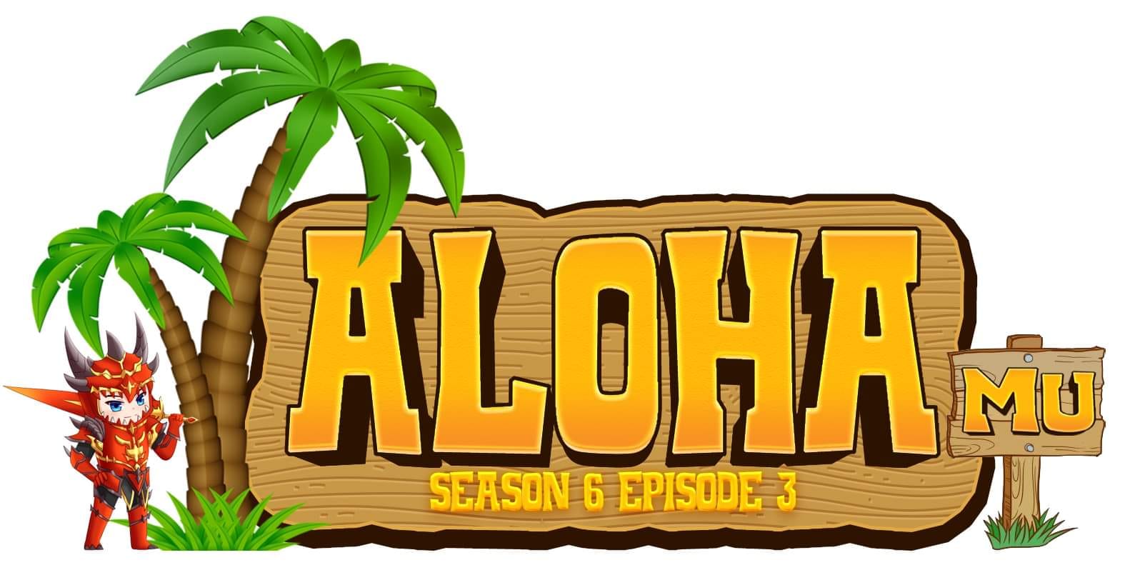 Aloha MU Season 6 Episode 3 | Facebook