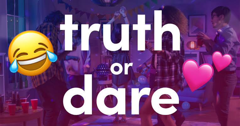 TRuth 0r DaRe