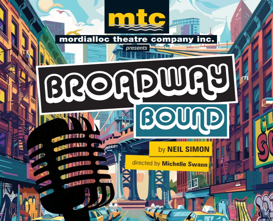 Neil Simon's BROADWAY BOUND, directed by Michelle Swann