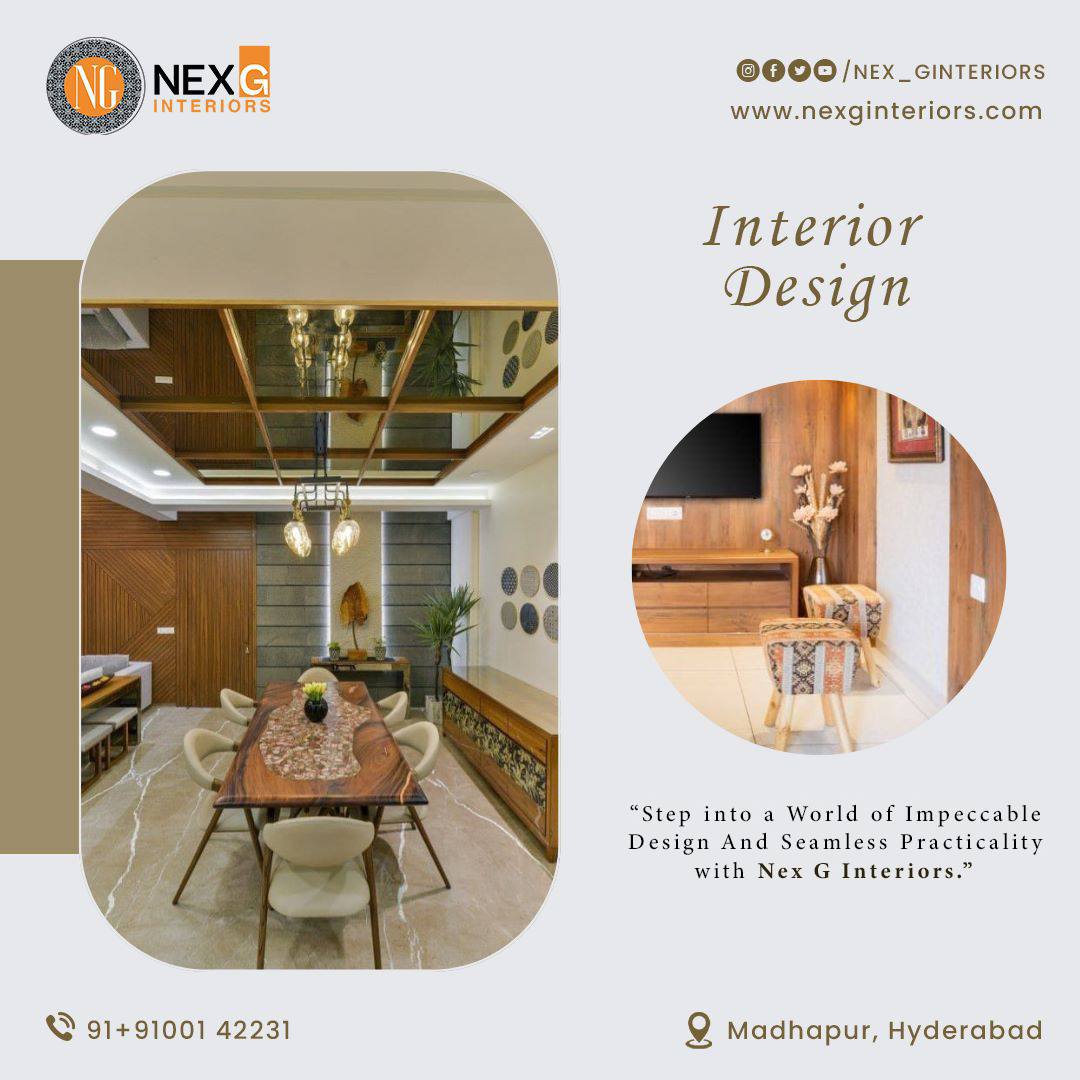 Nex G Interior - "Nex G Interiors: Where Impeccable Design...