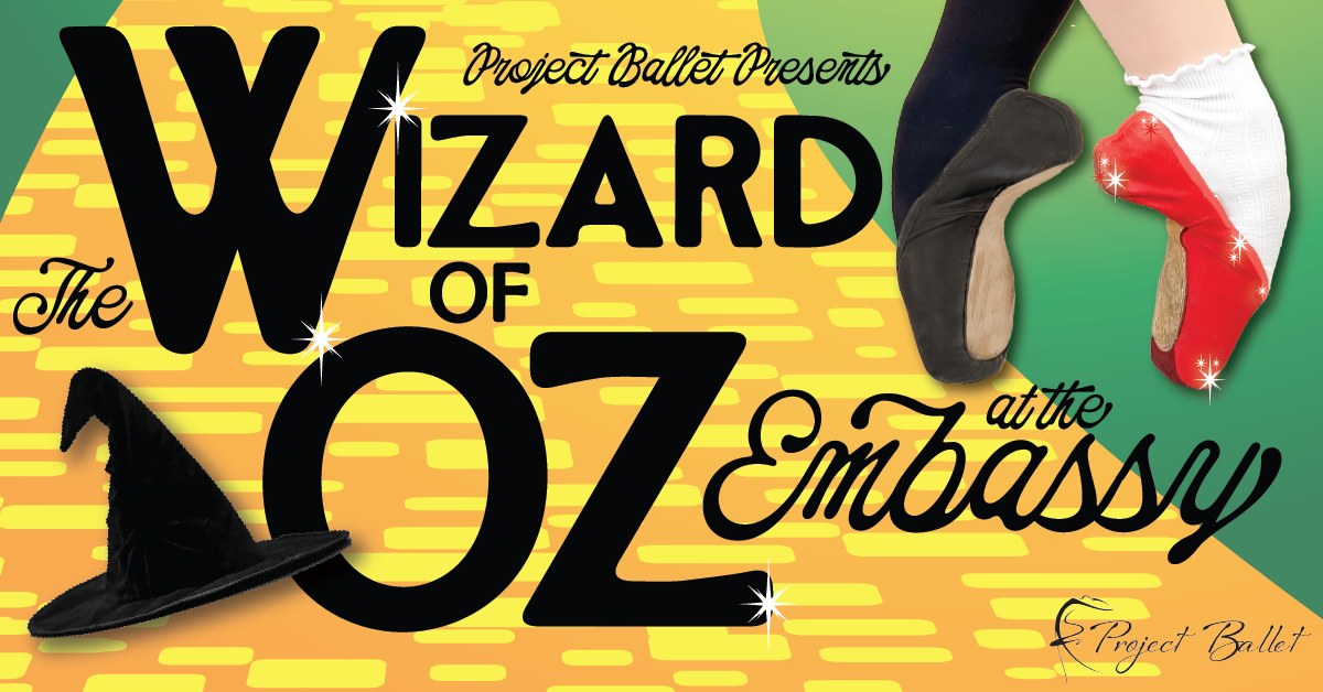 Project Ballet presents The Wizard of Oz at the Embassy