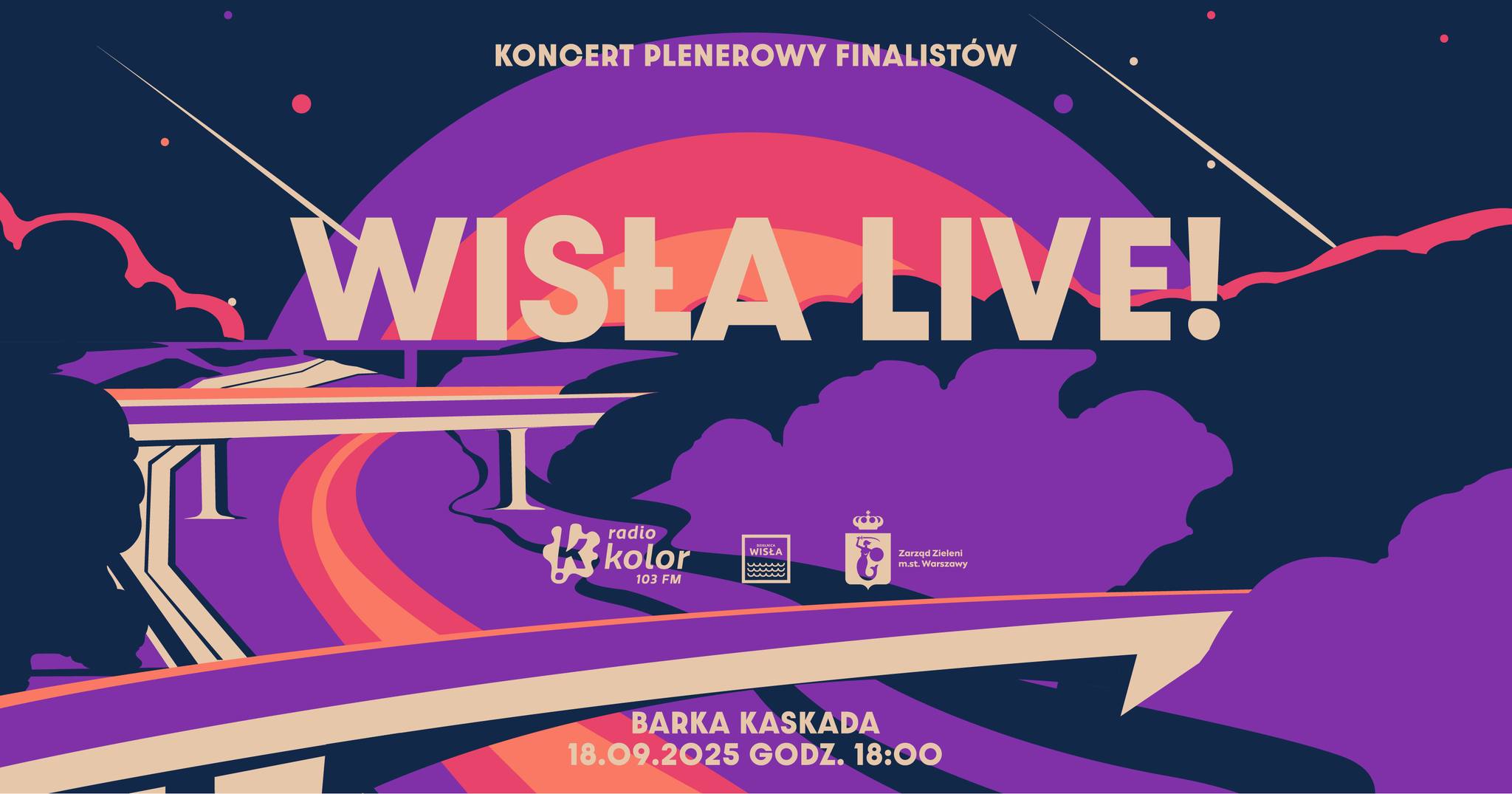 WISŁA LIVE! na Barce Kaskada - koncert premierowy finalistów