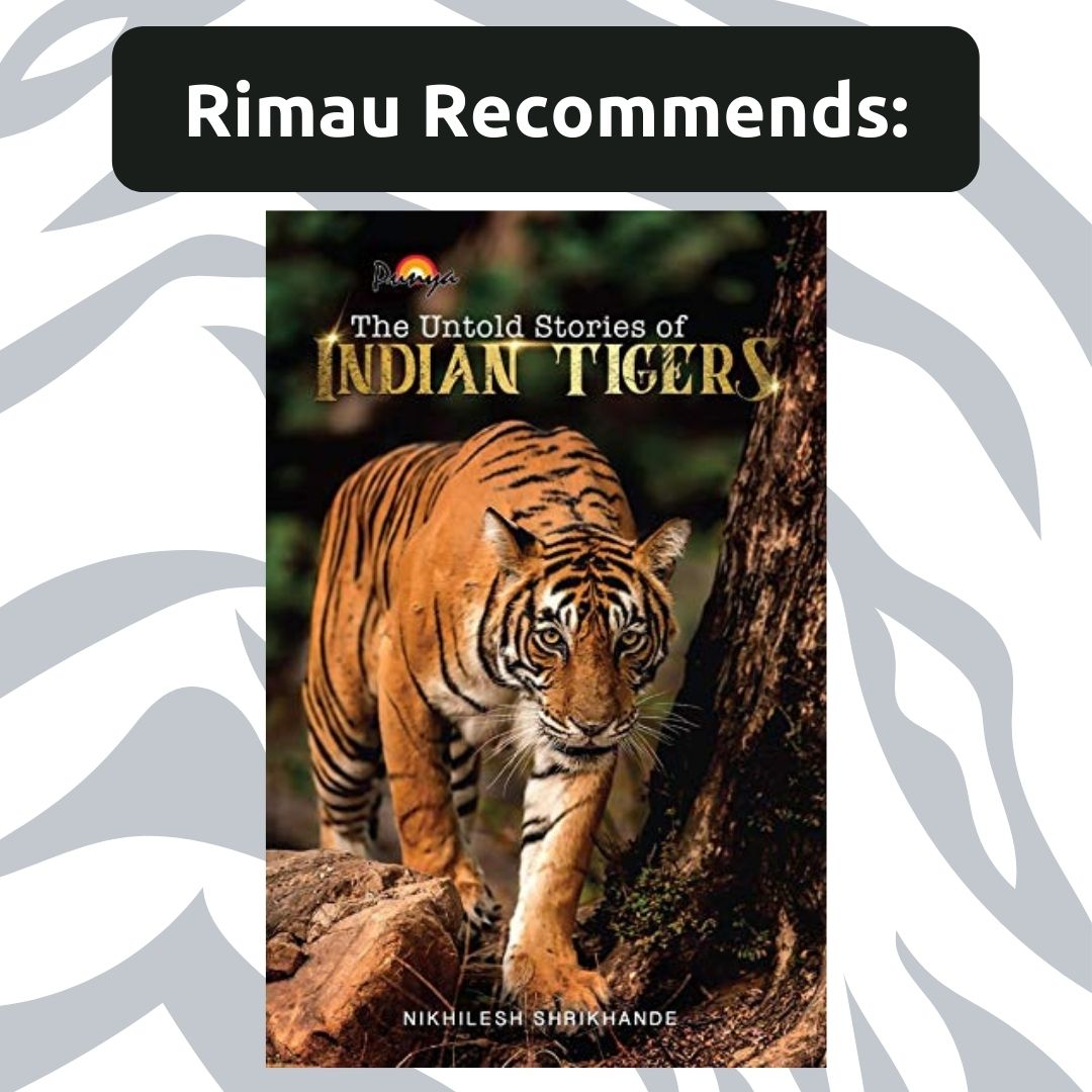 Rimau - The Untold Stories of Indian Tigers oleh Nikhilesh...