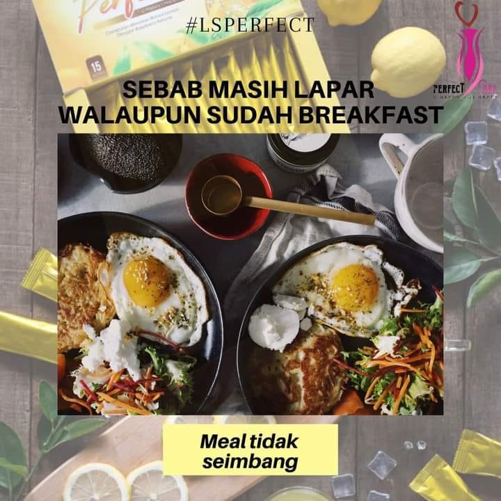 Ls Perfect Teluk Intan Happy Breakfast Everyone Ingat Jangan Lupa Ambil Sarapan Pagi Kalau Anda Nak Berat Badan Yang Ideal Pernah Tak Anda Rasa Lapar Walapun Baru Lepas Breakfast Haa Take