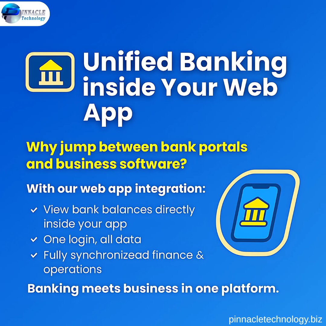 Pinnacle - Unified Banking inside Your Web App 🌐 Why jump between bank ...