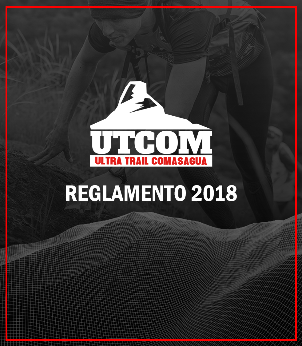REGLAMENTO UTCOM 2018 Les... - Trail Runners El Salvador