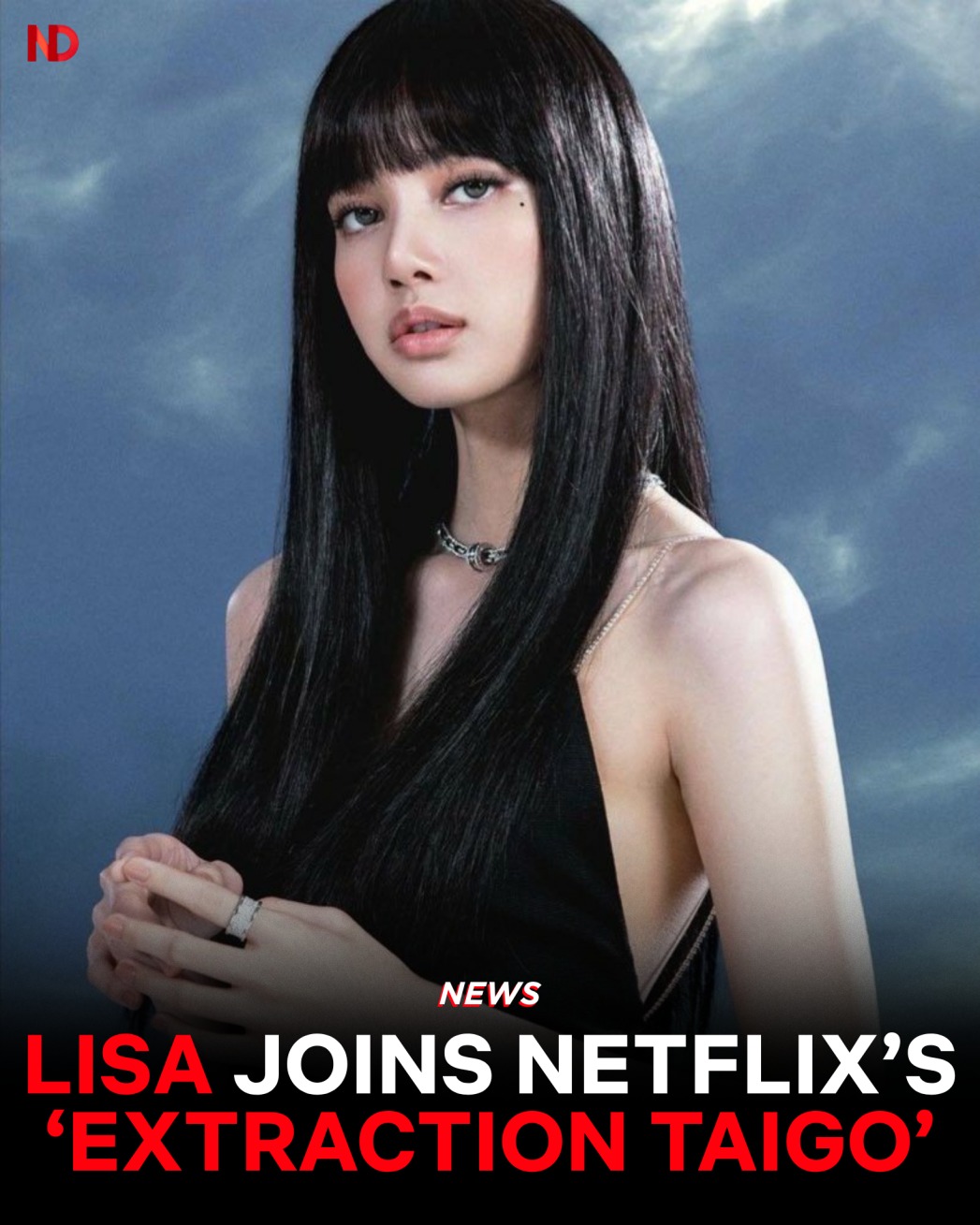 Netflix - Lisa joins Netflix’s action-packed universe in the upcoming ...