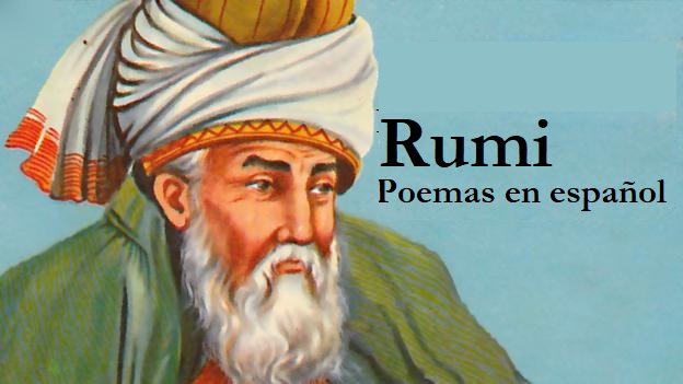 Rumi en español-La... - Rumi en español-La taberna de Rumi.