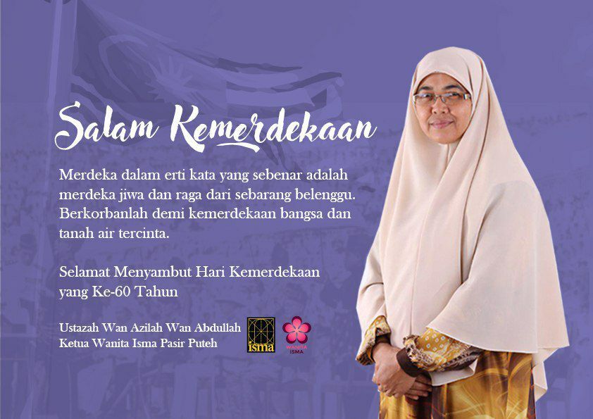 Salam Kemerdekaan Ustazah Wan Azilah Wan Abdullah Facebook