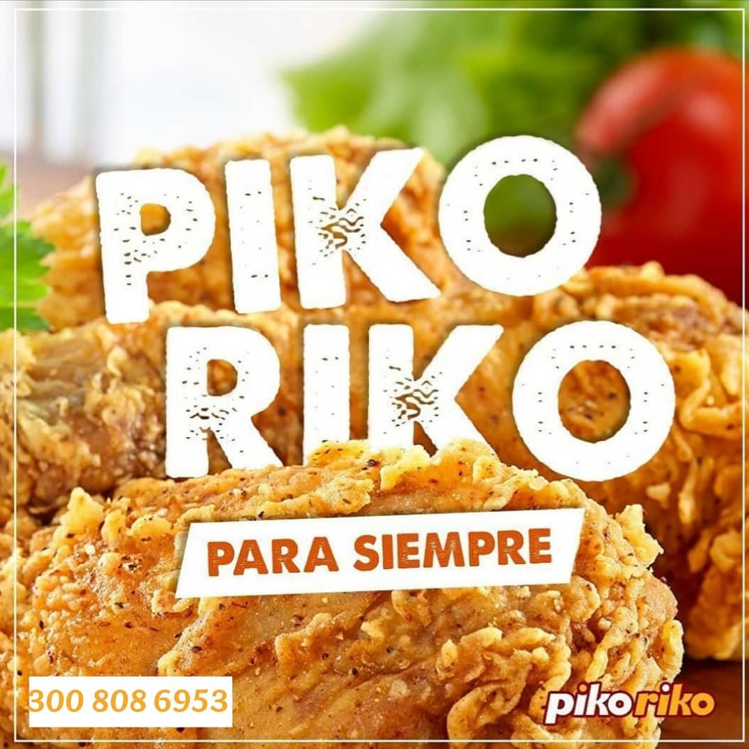 Que se acabe todo menos el pollito... - Piko Riko Valledupar