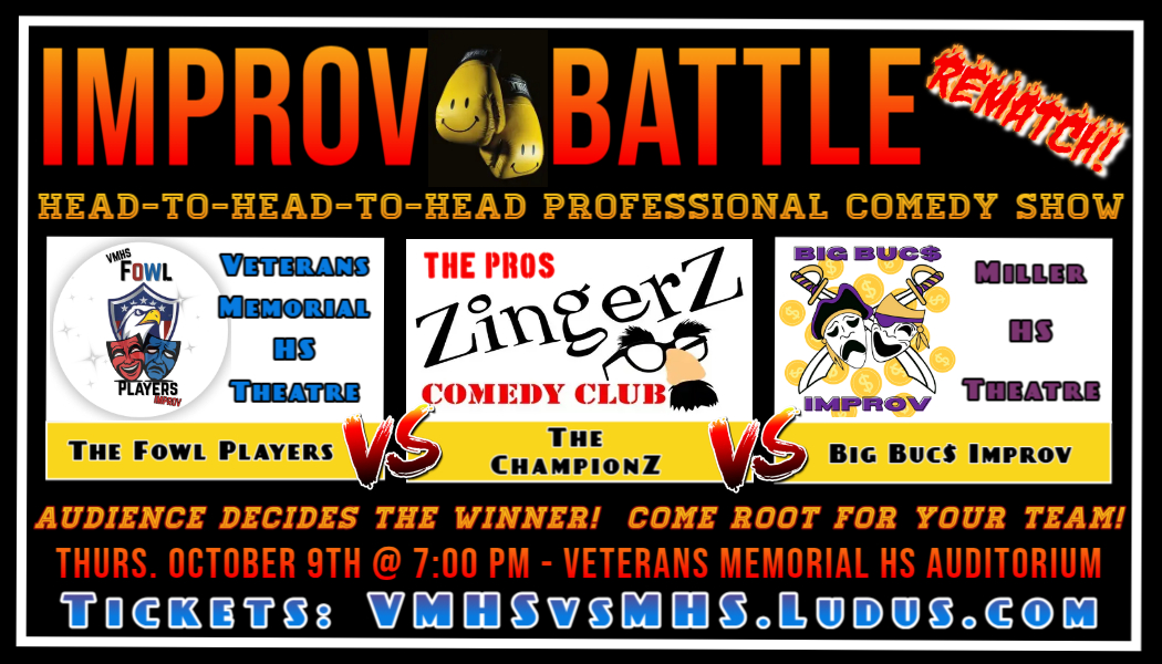 VMHS vs. MHS vs. ZingerZ Improv Battle REMATCH Family Fun Comedy FUNdraiser