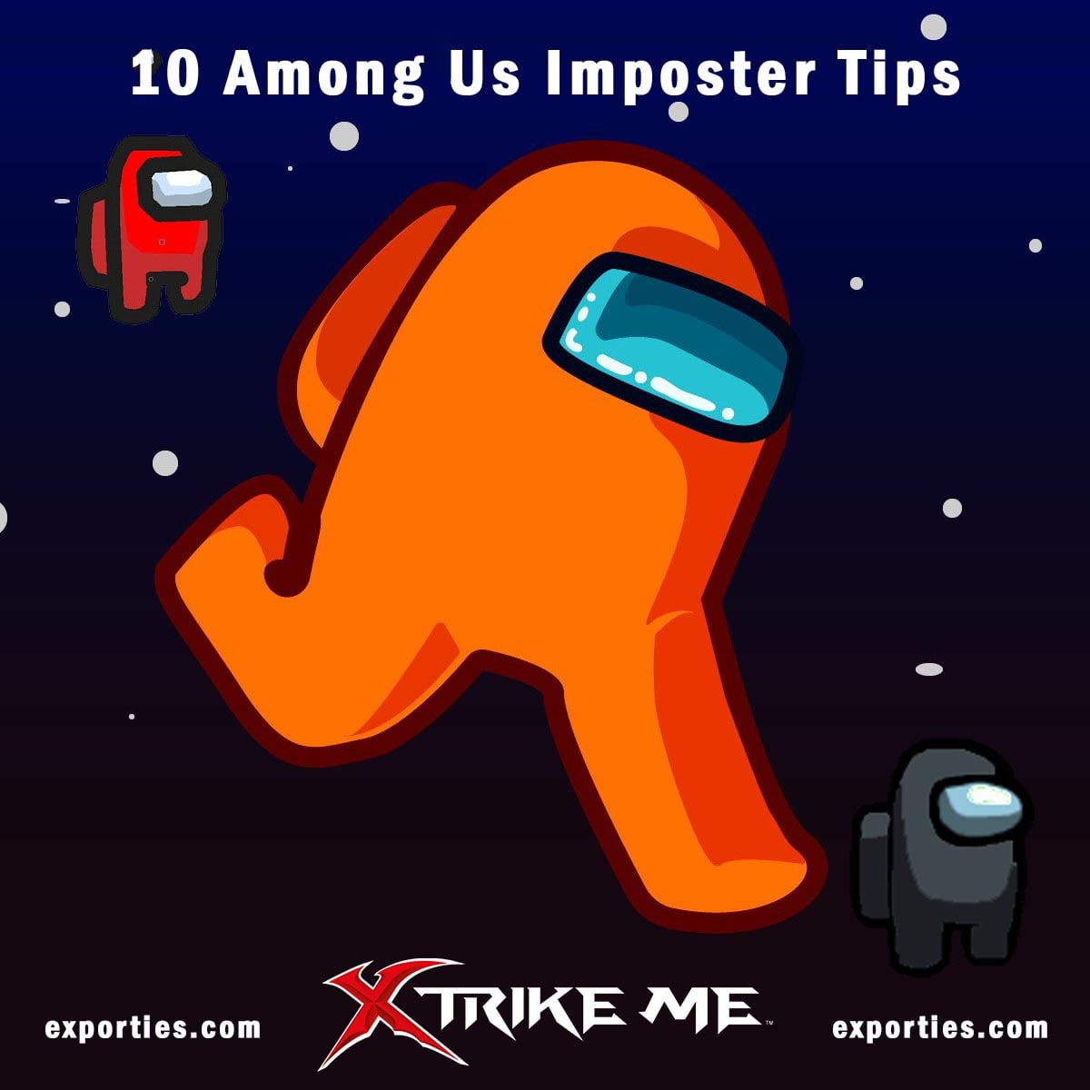 xtrike-me-10-among-us-tips-1-utilize-the-darkness