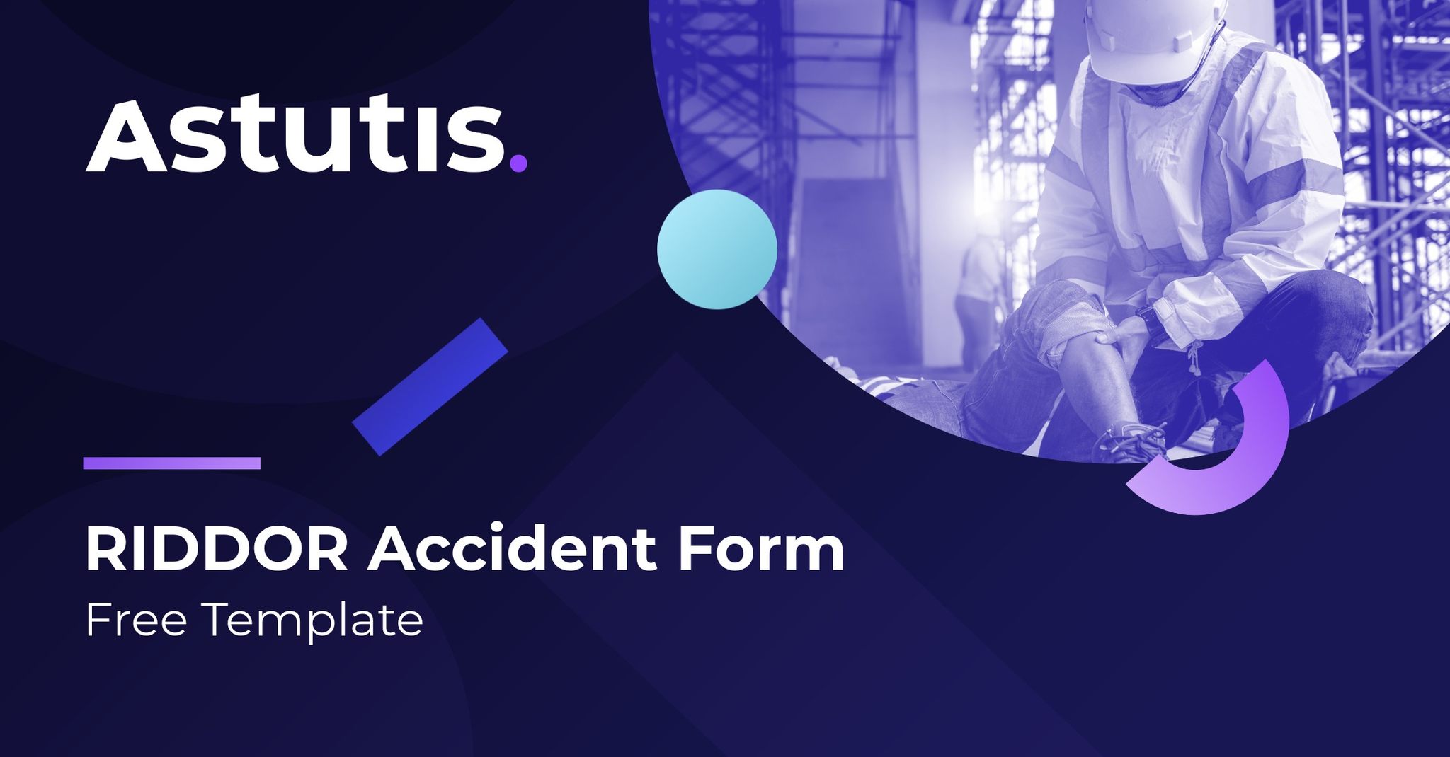 Astutis - Free Template: RIDDOR Accident Report Form... | Facebook