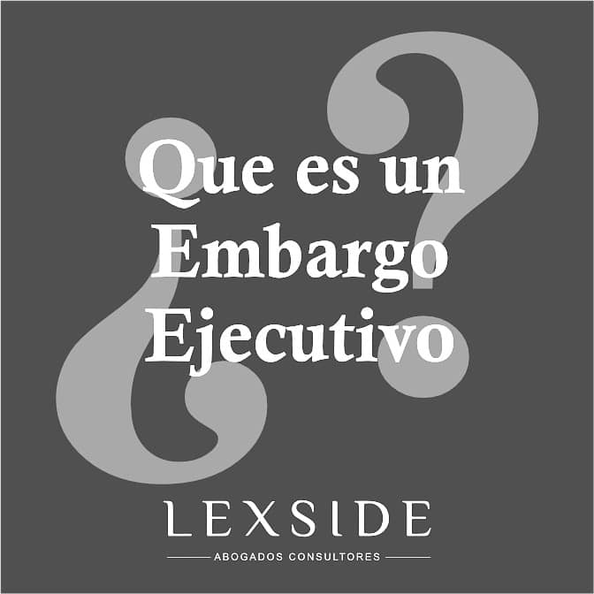 Los embargos son las actividades que... - Lexside Abogados | Facebook