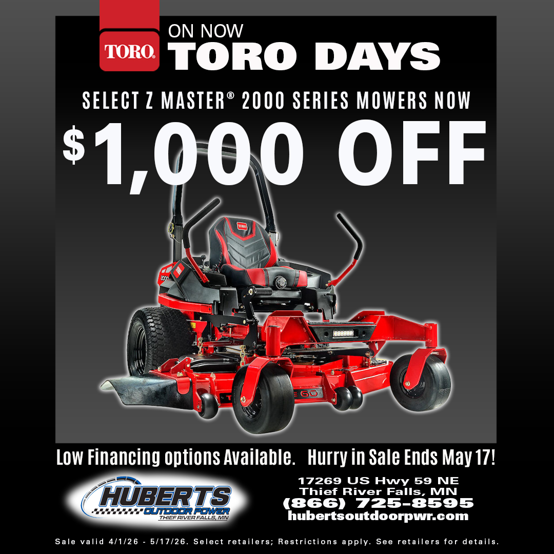 パーフェクトアドベンチャー Toro Days sale at Hubert's Outdoor Power