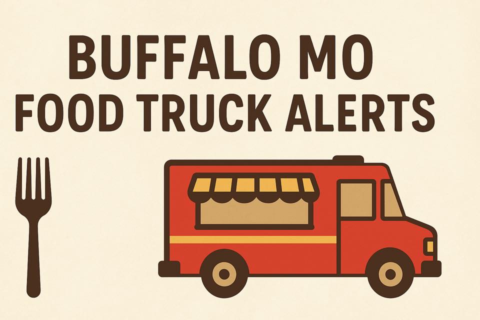 Buffalo MO Food Truck Alerts | Facebook
