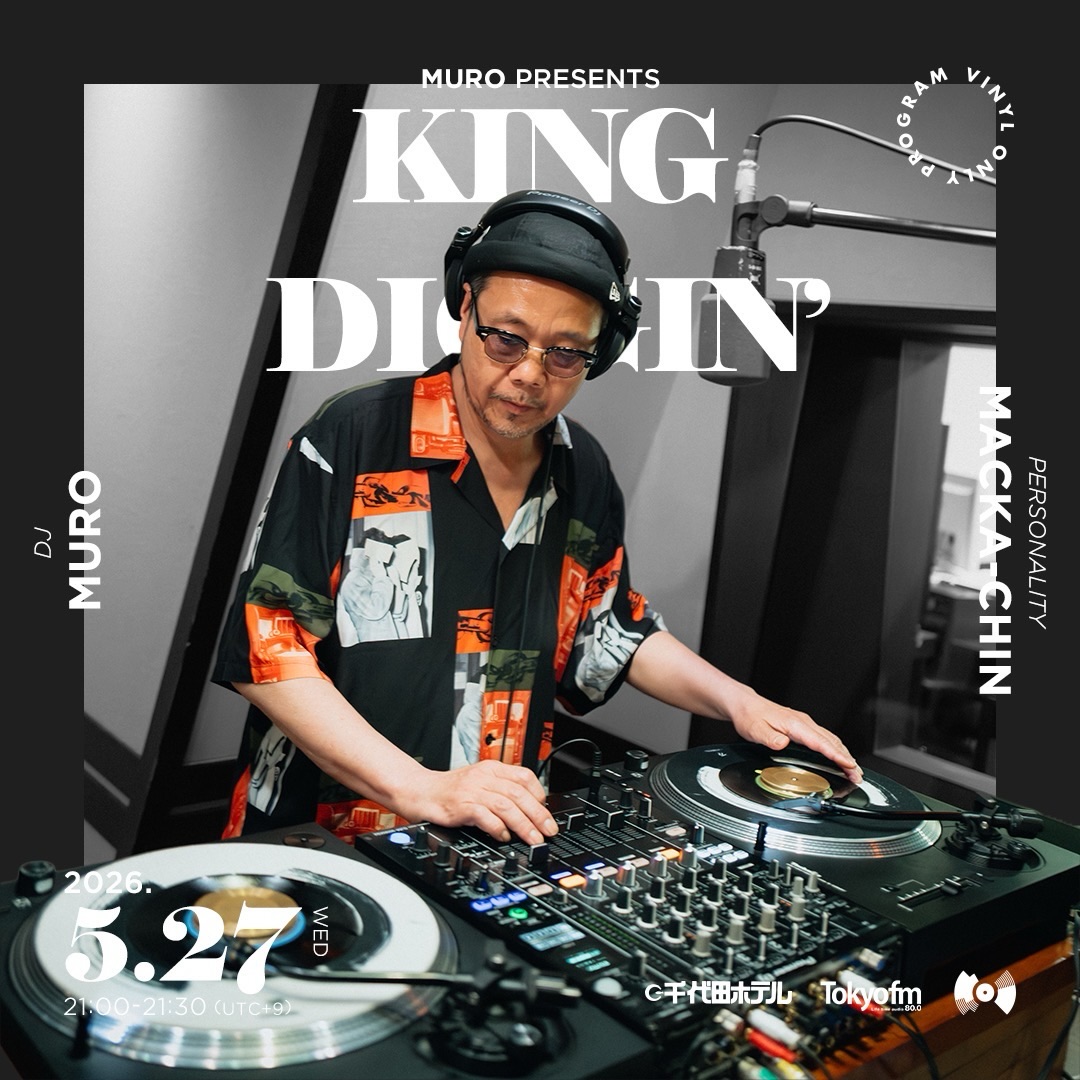 KING OF DIGGIN'【official】 (@kingofdiggintokyofm) • Facebook