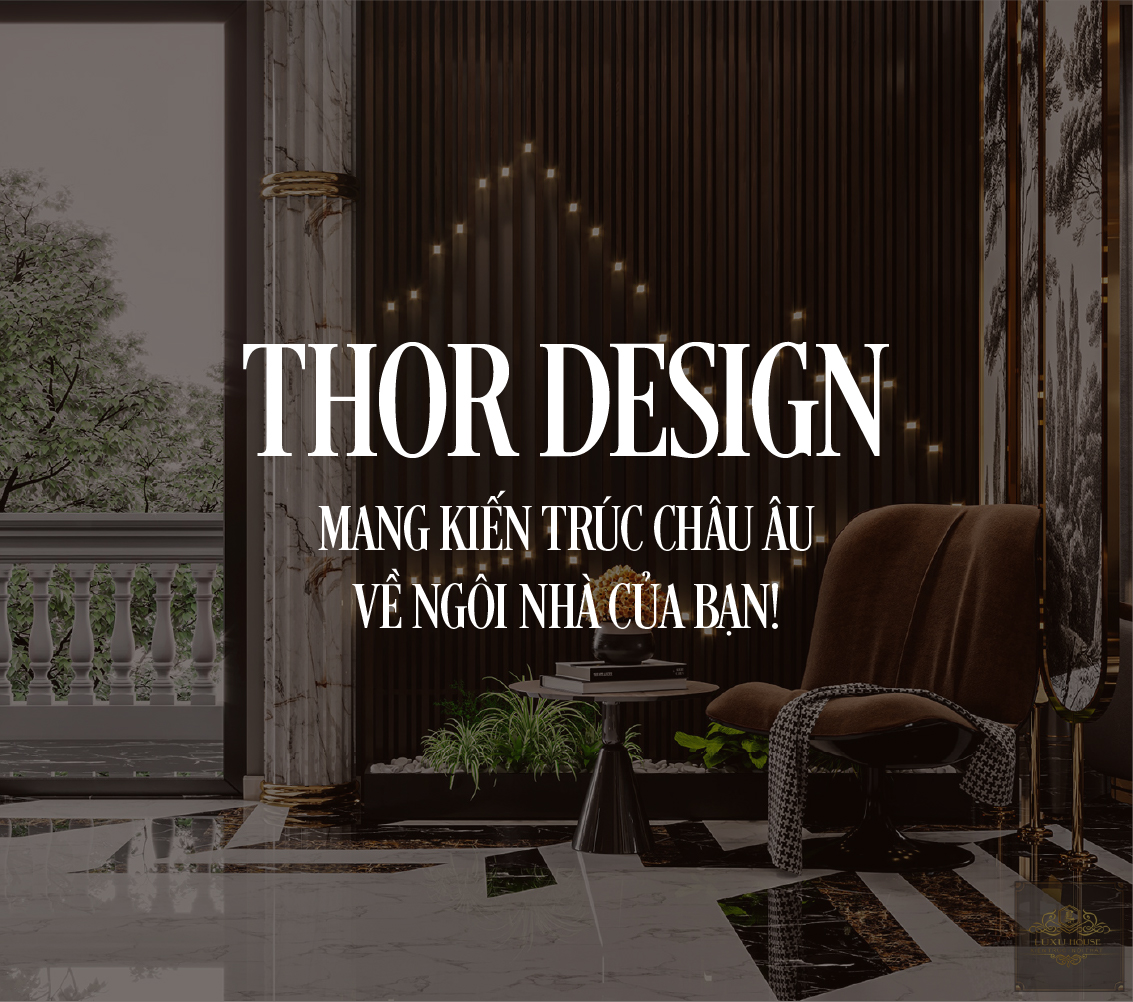 THOR Luxury Design | Hanoi