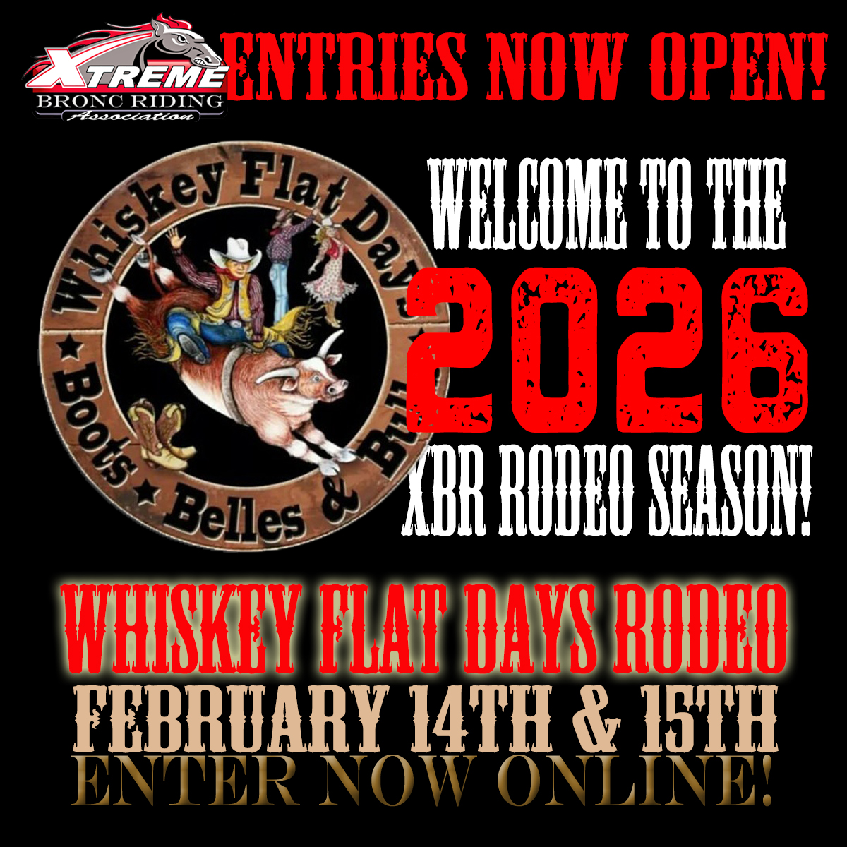 Xtreme - **XBR ENTRIES NOW OPEN!** Get ready for 2026 XBR Rodeo Season ...