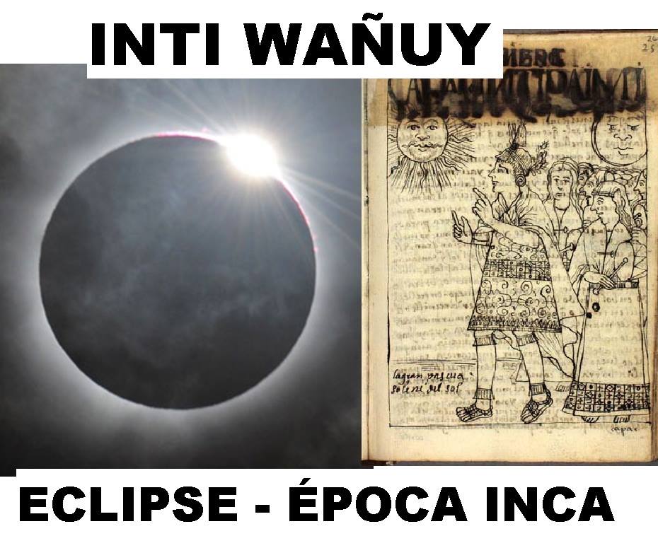 ECLIPSE - En época Inca INTI... - El Primer Hanan del Reino