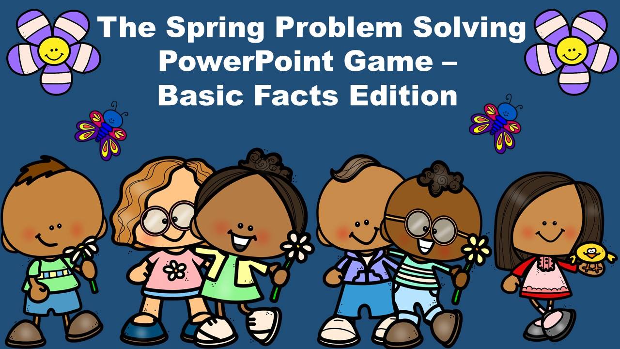 The Spring Problem Solving... - Julie's Learning Corner