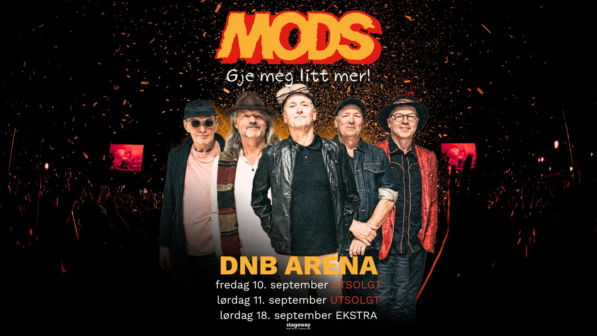 MODS – Gje meg litt mer! // DNB Arena // FÅ BILLETTER