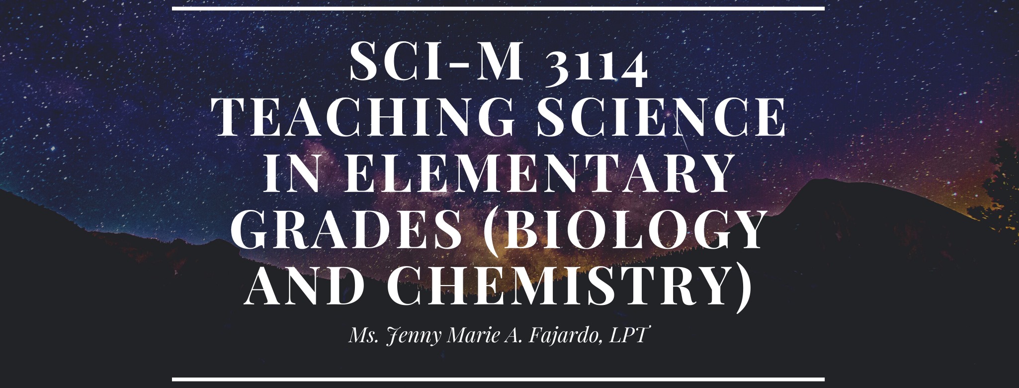 SCI-M 3114 Teaching Science in the Elementary Grades Biology and Chemistry