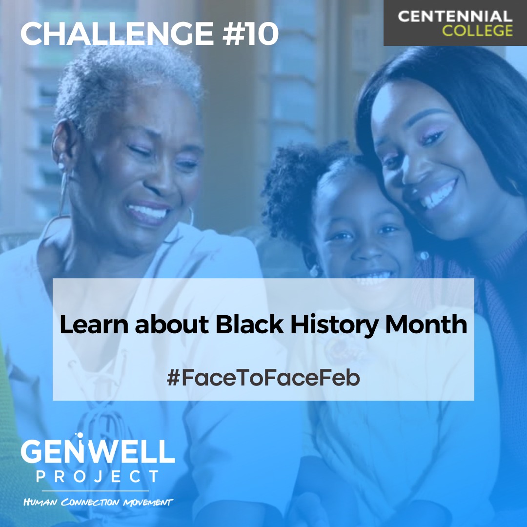 GenWell - Black History Month honours and celebrates the...