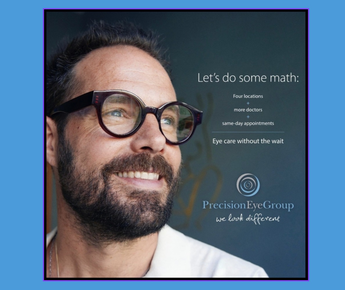 Precision - See the difference with Precision Eye Group—your ...