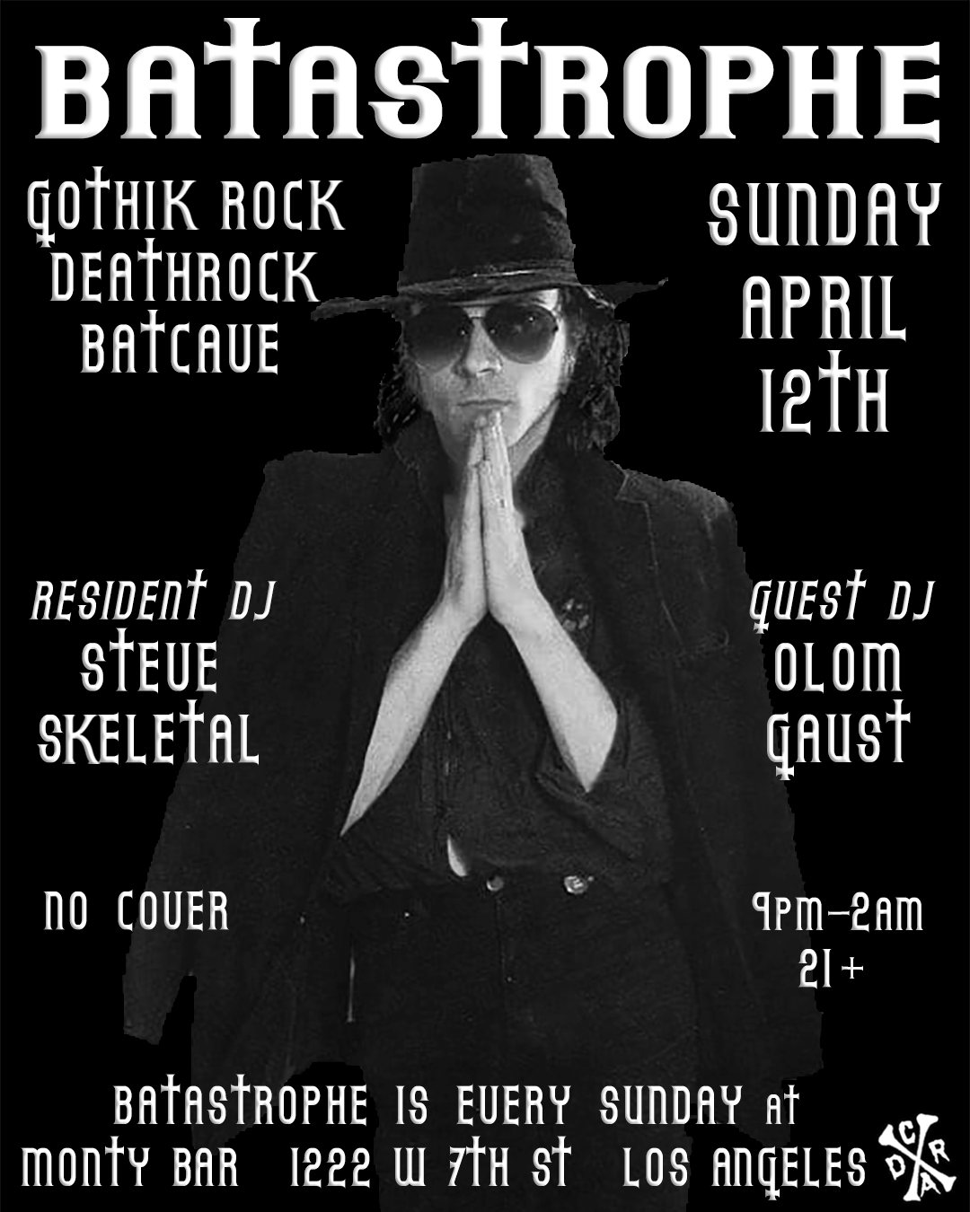 🦇BATASTROPHE w/ DJ Steve Skeletal🦇DJ Olom Gaust🦇