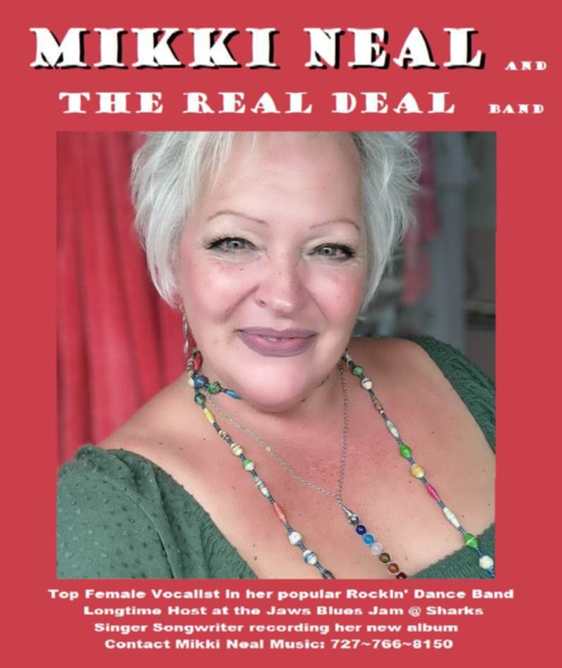 Mikki Neal & The Real Deal @ American Legion Post 252