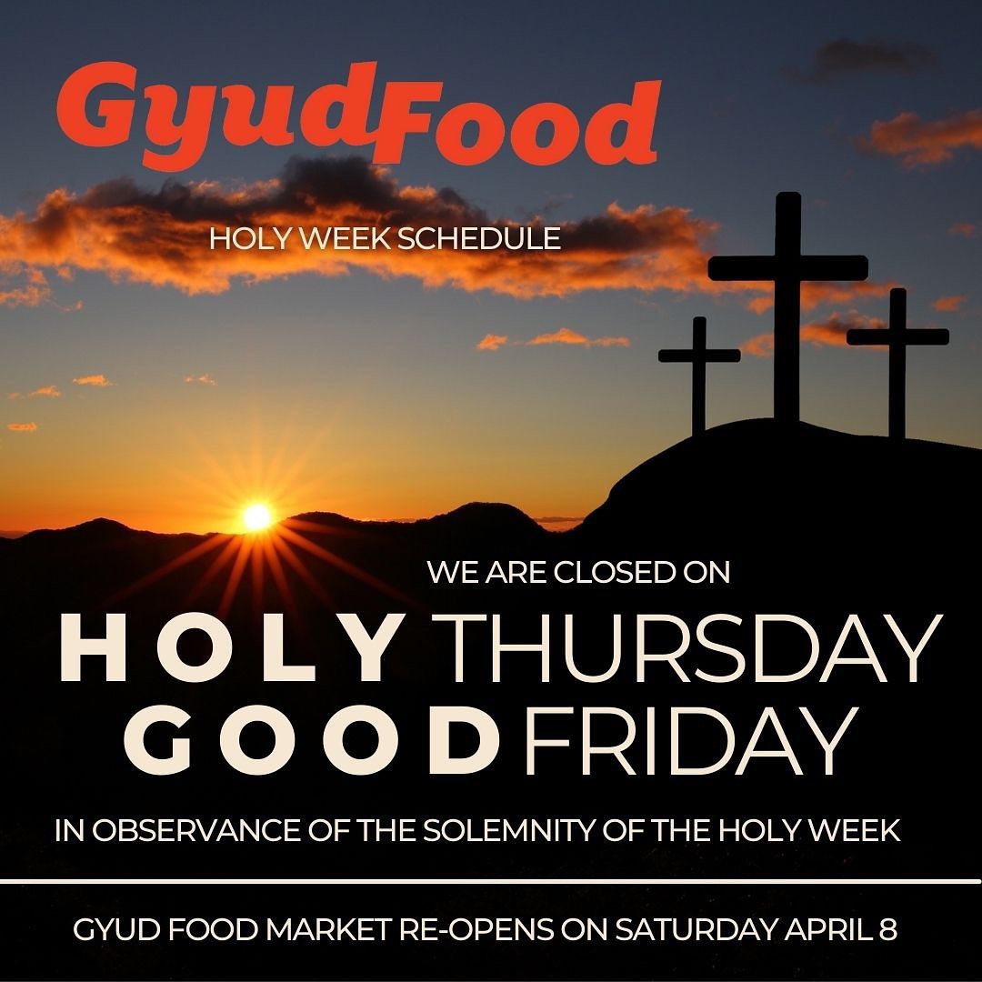 Gyud Food - #holyweekschedule We are closed on Holy... | Facebook