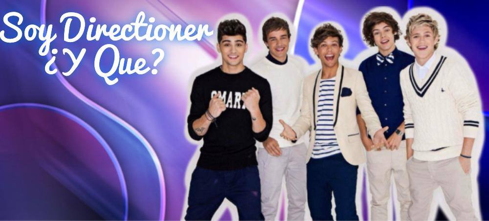 Soy Directioner ¿y que?