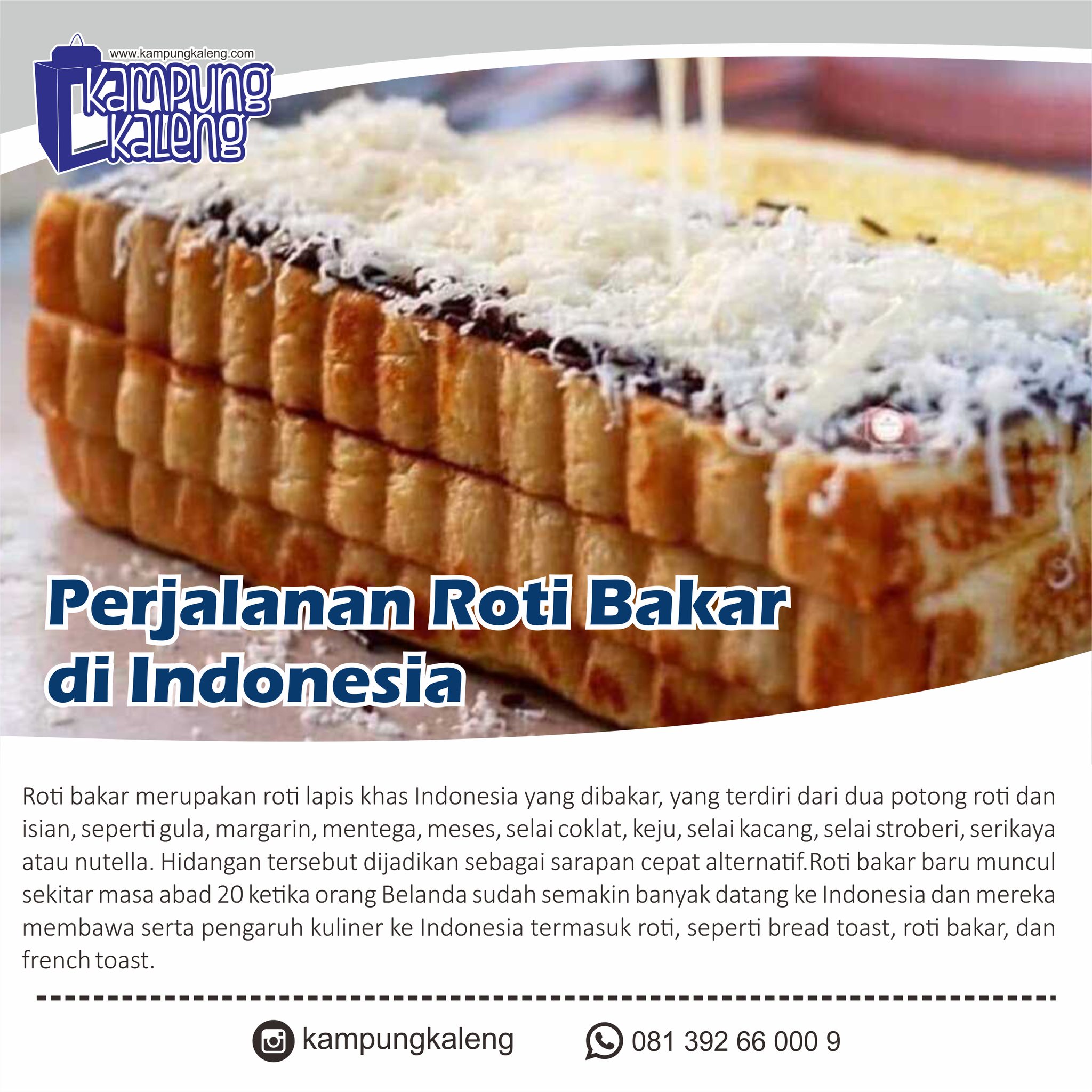 Kampung Kaleng - PERJALANAN ROTI BAKAR SAMPAI KE INDONESIA... | Facebook