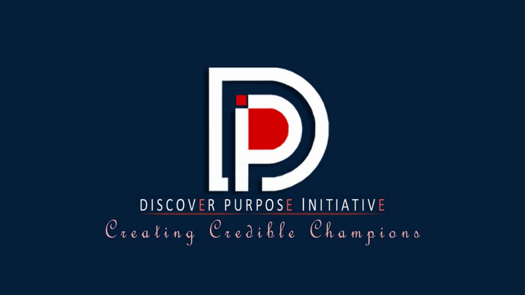 DISCOVER PURPOSE INITIATIVE... - DISCOVER PURPOSE INITIATIVE